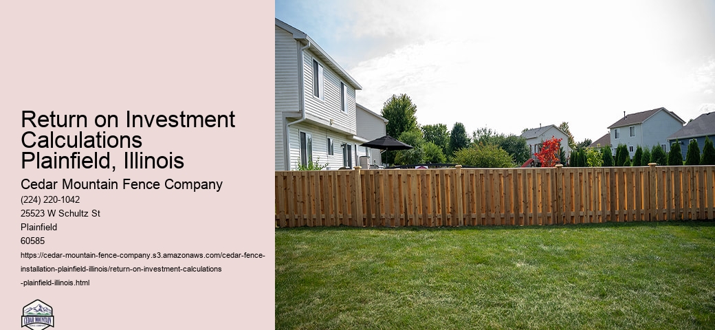 Return on Investment Calculations Plainfield, Illinois