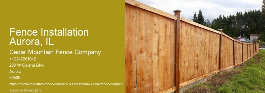 Fence Installation Aurora, IL