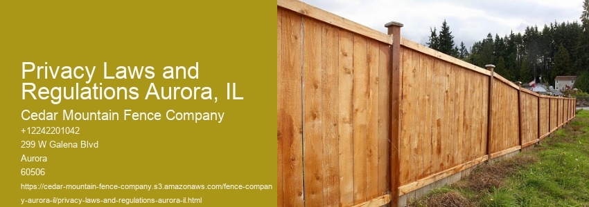 Privacy Laws and Regulations Aurora, IL
